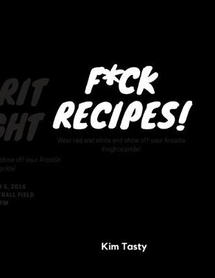 Book cover for F*ck Recipes