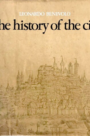 Cover of THE Benevolo: the History of the City