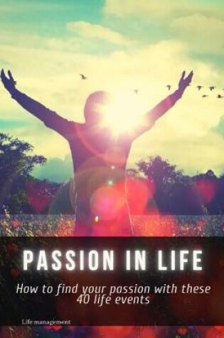 Cover of passion in life