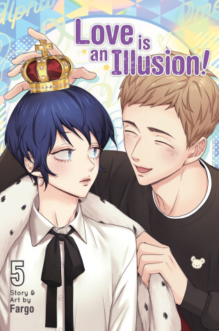 Cover of Love is an Illusion! Vol. 5