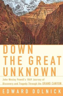 Book cover for Down the Great Unknown