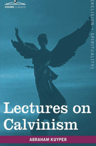 Cover of Lectures on Calvinism