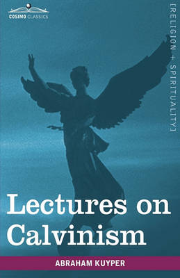 Book cover for Lectures on Calvinism