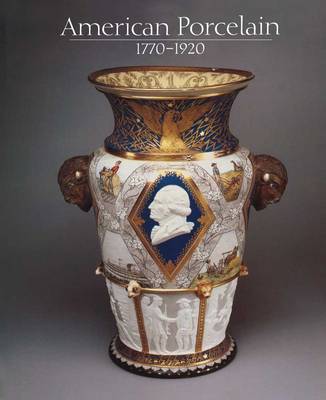 Book cover for American Porcelain, 1770-1920