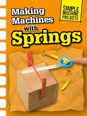 Book cover for Making Machines with Springs