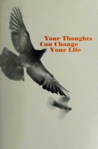 Cover of Your Thoughts Can Change Your Life