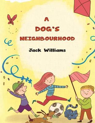 Book cover for A Dog's Neighbourhood