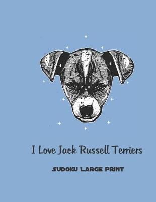 Book cover for I Love Jack Russell Terriers