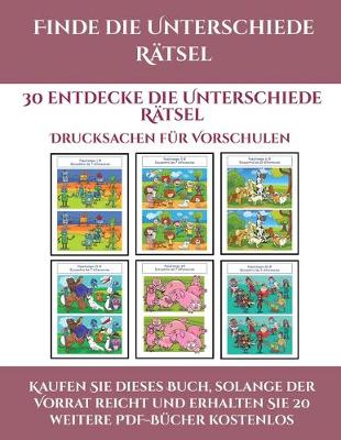 Book cover for Drucksachen fur Vorschulen (Finde die Unterschiede Ratsel)