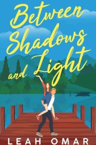 Cover of Between Shadows and Light