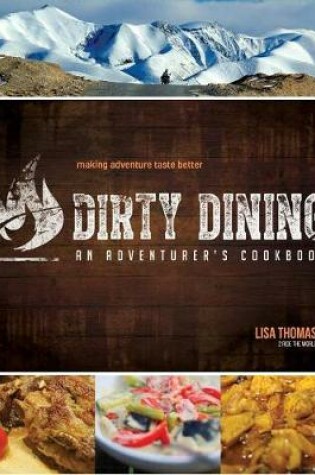 Cover of Dirty Dining - An Adventurer's Cookbook