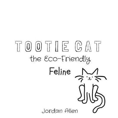 Book cover for Tootie Cat the Eco-Friendly Feline