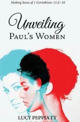 Cover of Unveiling Paul's Women