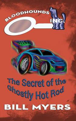 Cover of The Secret of the Ghostly Hotrod