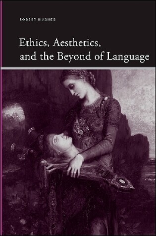 Cover of Ethics, Aesthetics, and the Beyond of Language