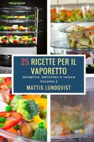 Cover of 25 ricette per il vaporetto