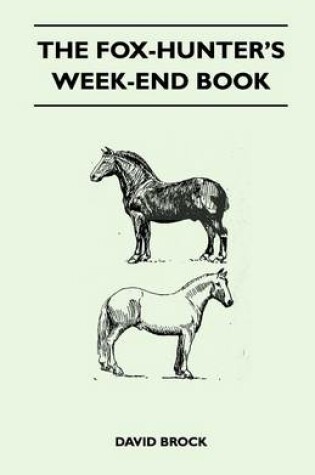 Cover of The Fox-Hunter's Week-End Book