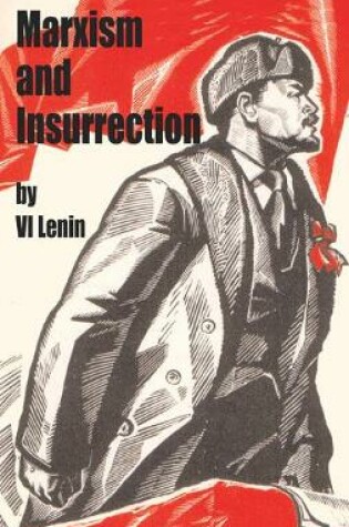 Cover of Marxism and Insurrection