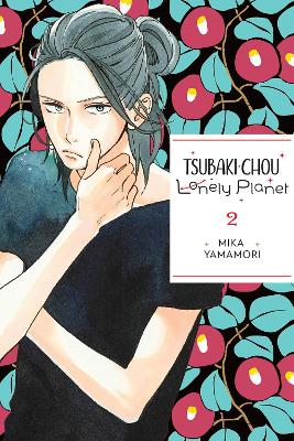 Book cover for Tsubaki-chou Lonely Planet, Vol. 2