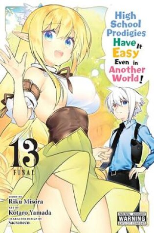Cover of High School Prodigies Have It Easy Even in Another World!, Vol. 13 (manga)
