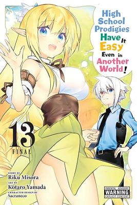 Book cover for High School Prodigies Have It Easy Even in Another World!, Vol. 13 (manga)