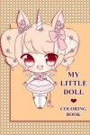 Book cover for My Little Doll Coloring Book