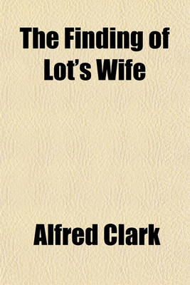 Book cover for The Finding of Lot's Wife