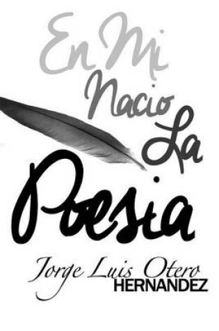 Cover of En Mi Nacio La Poesia