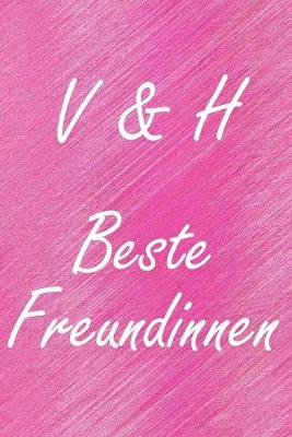 Book cover for V & H. Beste Freundinnen