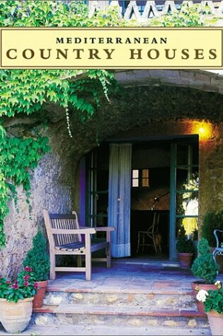 Cover of Mediterranean Country Houses