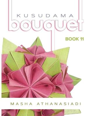Book cover for Kusudama Bouquet Book 11