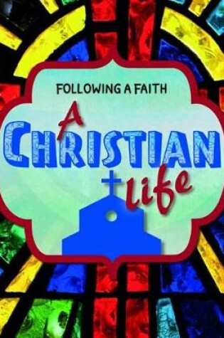 Cover of A Christian Life