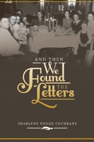 Cover of And Then We Found the Letters