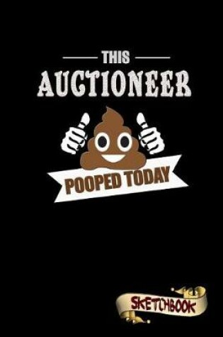 Cover of This Auctioneer Pooped Today