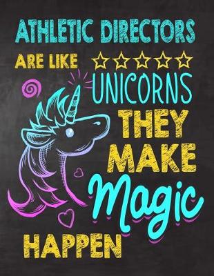 Book cover for Athletic Directors are like Unicorns They make Magic Happen