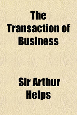 Book cover for The Transaction of Business