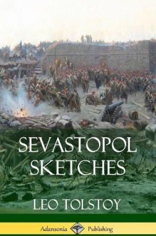 Cover of Sevastopol Sketches (Crimean War History) (Hardcover)