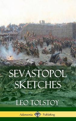 Book cover for Sevastopol Sketches (Crimean War History) (Hardcover)