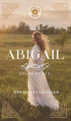 Book cover for Abigail Finds Peace