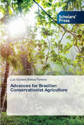 Book cover for Advances for Brazilian Conservationist Agriculture