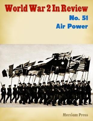 Book cover for World War 2 In Review No. 51: Air Power