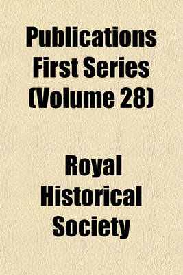 Book cover for Publications First Series (Volume 28)