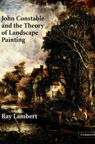 Cover of John Constable and the Theory of Landscape Painting