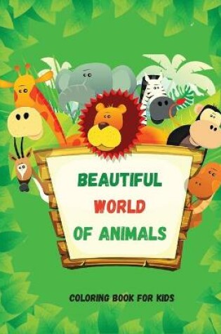 Cover of Beautiful World of Animals