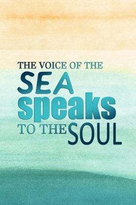 Book cover for The Voice of the Sea Speaks to the Soul
