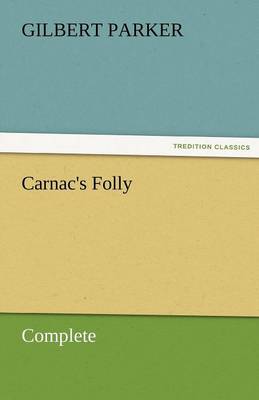 Book cover for Carnac's Folly, Complete