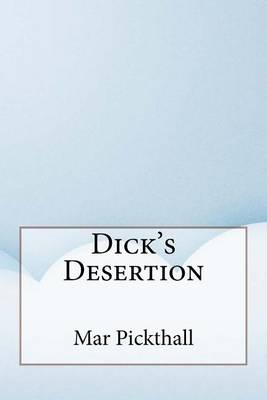 Book cover for Dick's Desertion