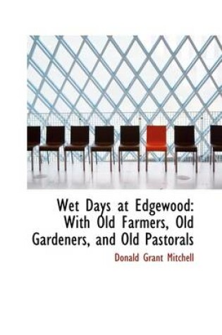 Cover of Wet Days at Edgewood