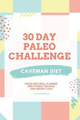 Book cover for 30 Day Paleo Challenge (Caveman Diet)