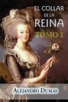 Book cover for El collar de la reina (tomo 1)
